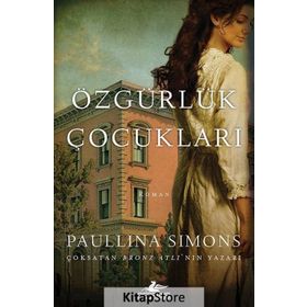 Özgürlük Çocukları / Paullina Simons