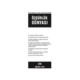 Özgürlük Dünyası Aylık Sosyalist Teori ve Politika Dergisi Sayı : 279 - Ağustos 2016 - Kolektif
