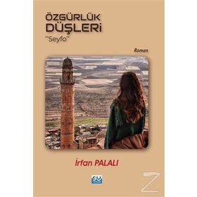 Özgürlük Düşleri - İrfan Palalı