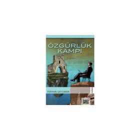 ÖZGÜRLÜK KAMPI - FERHAN ŞAYLIMAN