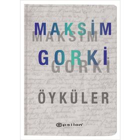 ÖZGÜRLÜK - MAKSIM GORKI