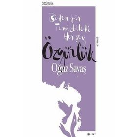 Özgürlük - Oğuz Savaş