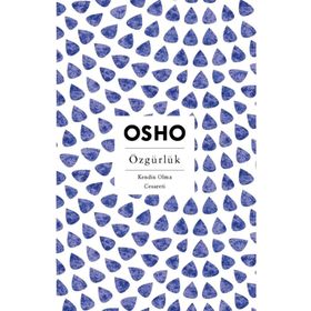 ÖZGÜRLÜK - OSHO (BHAGMAN SHREE RAJNEESH)