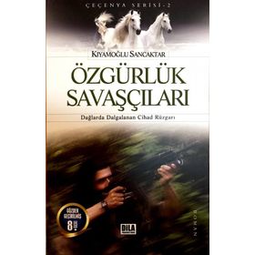 Özgürlük Savaşçıları - Kıyamoğlu Sancaktar