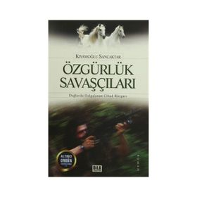 Özgürlük Savaşçıları - Kıyamoğlu Sancaktar