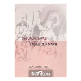 Özgürlük Savaşı - Zeki Büyüktanır