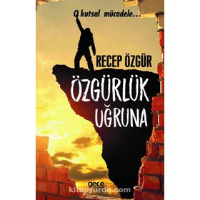 Özgürlük Uğruna - Barış Müstecaplıoğlu
