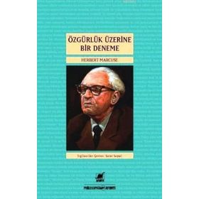 ÖZGÜRLÜK ÜZERINE BIR DENEME - HERBERT MARCUSE