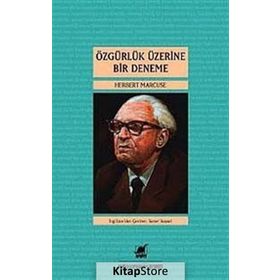 ÖZGÜRLÜK ÜZERINE BIR DENEME - HERBERT MARCUSE