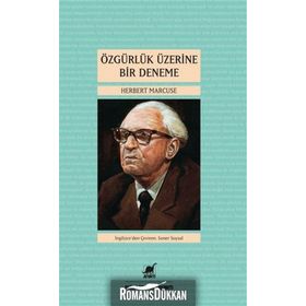 ÖZGÜRLÜK ÜZERINE BIR DENEME - HERBERT MARCUSE
