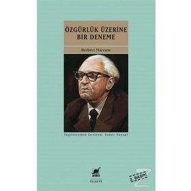 ÖZGÜRLÜK ÜZERINE BIR DENEME - HERBERT MARCUSE