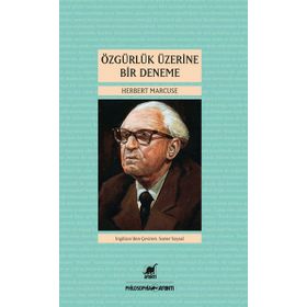 ÖZGÜRLÜK ÜZERINE BIR DENEME - HERBERT MARCUSE