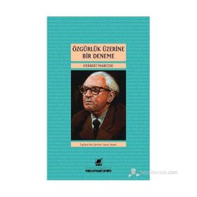 ÖZGÜRLÜK ÜZERINE BIR DENEME - HERBERT MARCUSE