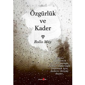 ÖZGÜRLÜK VE KADER - ROLLO MAY