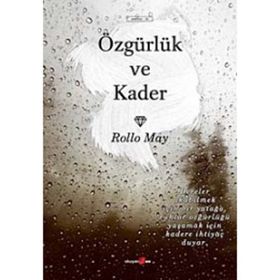 ÖZGÜRLÜK VE KADER - ROLLO MAY