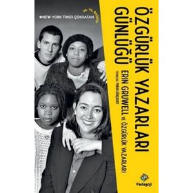 Özgürlük Yazarları Günlüğü - Erin Gruwell - Pedagoji Yayınları