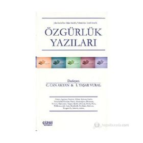 ÖZGÜRLÜK YAZILARI - COŞKUN CAN AKTAN, İSTİKLAL YAŞAR VURAL