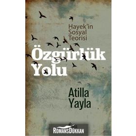 Özgürlük Yolu - Atilla Yayla