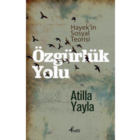 Özgürlük Yolu - Atilla Yayla