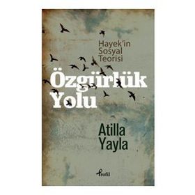 Özgürlük Yolu - Atilla Yayla