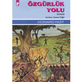 Özgürlük Yolu - Howard Fast