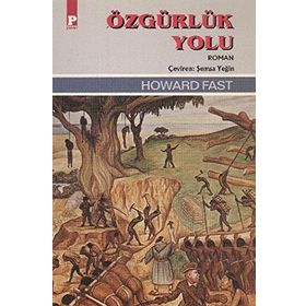 Özgürlük Yolu - Howard Fast