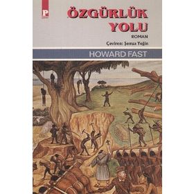 Özgürlük Yolu - Howard Fast