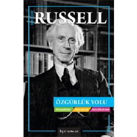 Özgürlük Yolu Sosyalizm Anarşizm Sendikalizm - Bertrand Russell