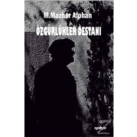 Özgürlükler Destanı - M. Mazhar Alphan