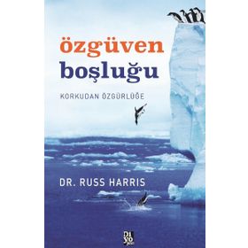 Özgüven Boşluğu - Russ Harris