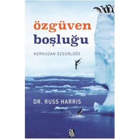 Özgüven Boşluğu - Russ Harris