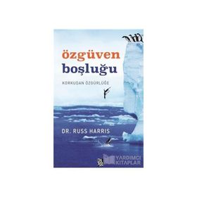 Özgüven Boşluğu - Russ Harris