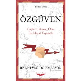 Özgüven - Ralph Waldo Emerson - Sola Unitas