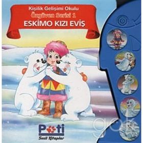 ÖZGÜVEN SERISI 1 - ESKIMO KIZI EVİŞ - KOLEKTIF