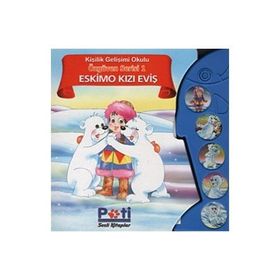 ÖZGÜVEN SERISI 1 - ESKIMO KIZI EVİŞ - KOLEKTIF