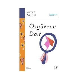 Özgüvene Dair - Alain de Botton