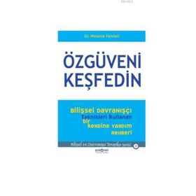 Özgüveni Keşfedin - Melanie Fennell Dr. Melanie Fennell