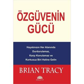 Özgüvenin Gücü - Brian Tracy