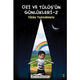 Ozi Ve Tülüş'ün Günlükleri 2 - Tülay Tuncaboylu
