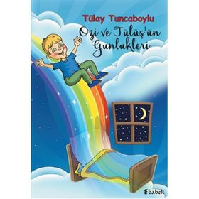 Ozi ve Tülüş'ün Günlükleri - Tülay Tuncaboylu