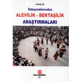 Özkaynaklarından Alevilik - Bektaşilik Araştırmaları - Gülağ Öz