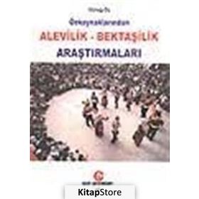 ÖZKAYNAKLARINDAN ALEVILIK - BEKTAŞİLİK ARAŞTIRMALARI - GÜLAY ÖZ
