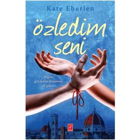 Özledim Seni - Kate Eberlen