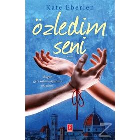 Özledim Seni - Kate Eberlen