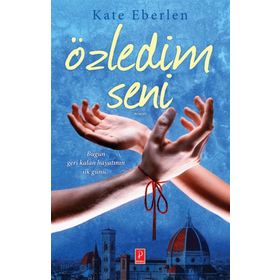 Özledim Seni - Kate Eberlen