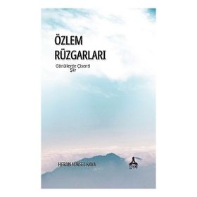 Özlem Rüzgarları Gönüllerde Çisenti Sonçağ Yayınları