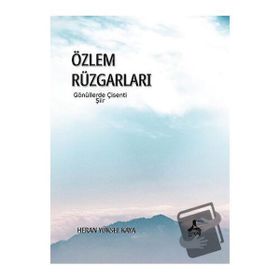 Özlem Rüzgarları Gönüllerde Çisenti Sonçağ Yayınları
