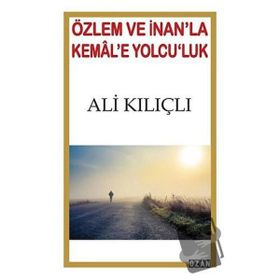 Özlem ve İnan'la Kemal'e Yolcu'luk - Ali Kılıçlı