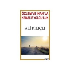 Özlem ve İnan'la Kemal'e Yolcu'luk - Ali Kılıçlı
