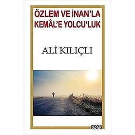 Özlem ve İnan'la Kemal'e Yolcu'luk - Ali Kılıçlı